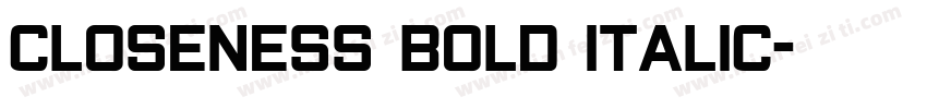 Closeness Bold Italic字体转换